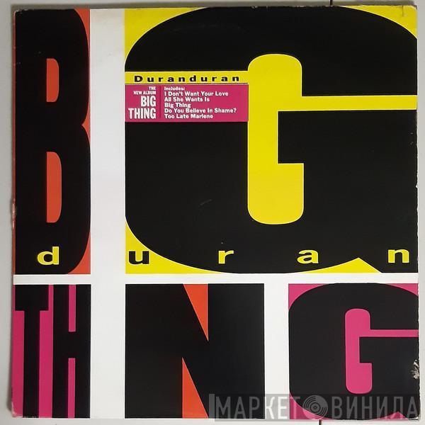  Duran Duran  - Big Thing