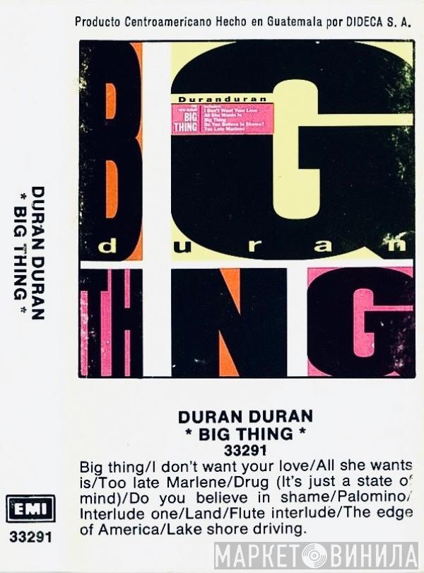  Duran Duran  - Big Thing