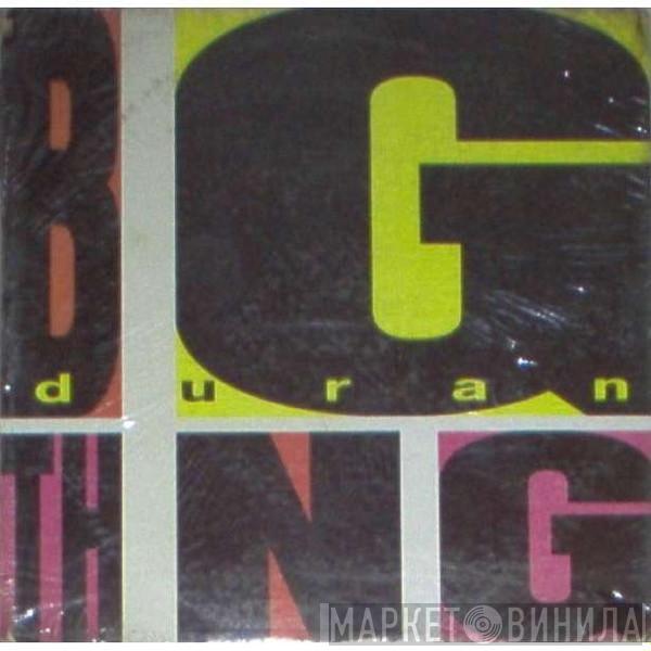  Duran Duran  - Big Thing