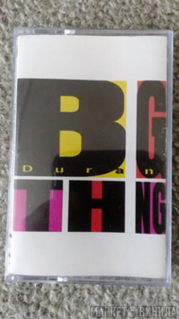  Duran Duran  - Big Thing