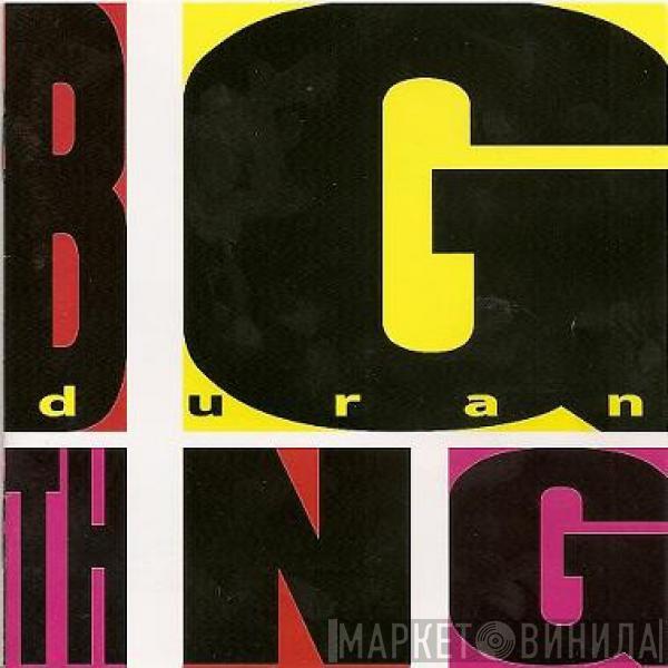  Duran Duran  - Big Thing