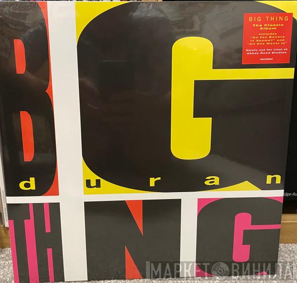 Duran Duran - Big Thing