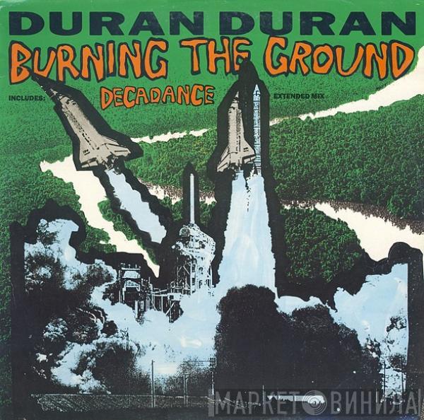 Duran Duran - Burning The Ground