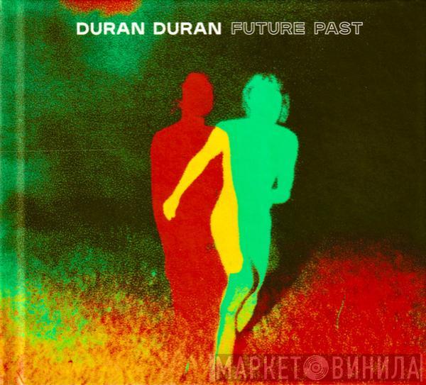  Duran Duran  - Future Past