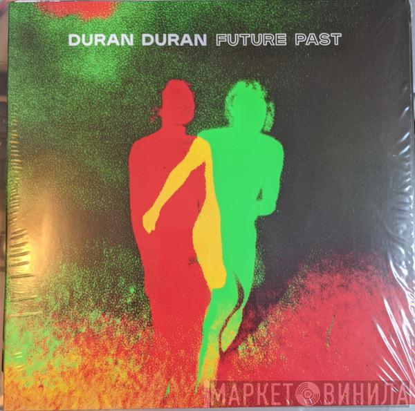  Duran Duran  - Future Past