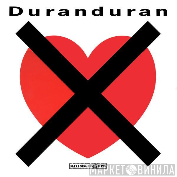 Duran Duran - I Don't Want Your Love