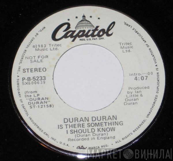  Duran Duran  - Is There Something I Should Know?