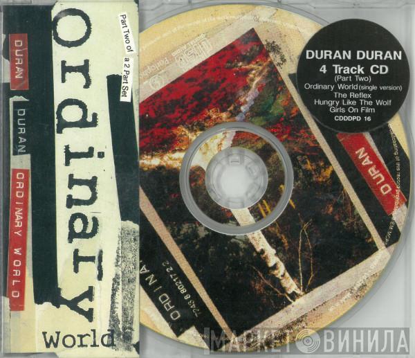 Duran Duran - Ordinary World