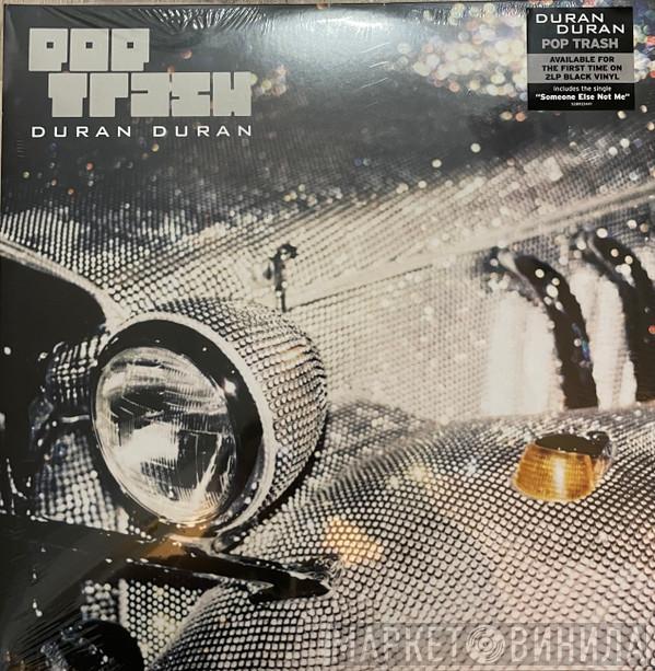 Duran Duran - Pop Trash