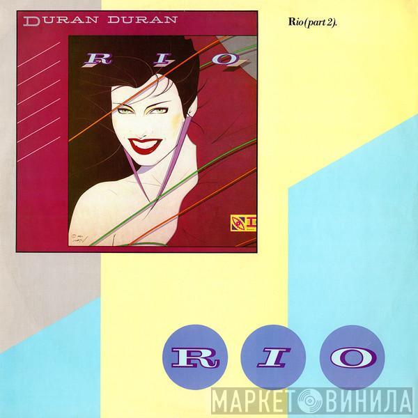 Duran Duran - Rio (Part 2)