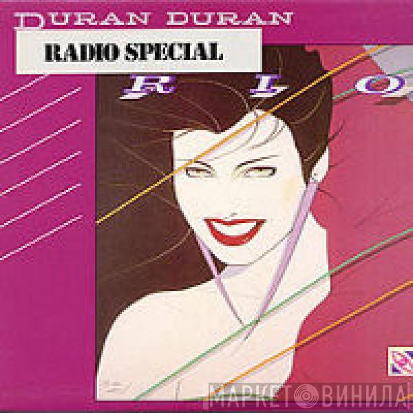  Duran Duran  - Rio - Radio Special