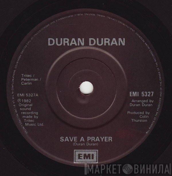 Duran Duran - Save A Prayer