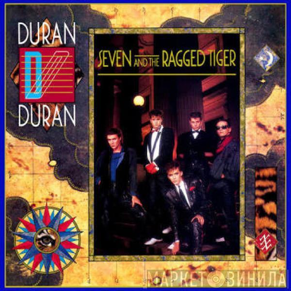  Duran Duran  - Seven And The Ragged Tiger