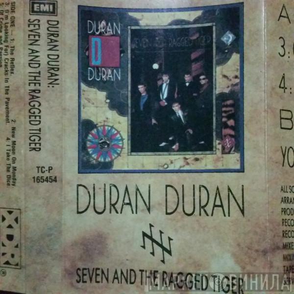  Duran Duran  - Seven And The Ragged Tiger