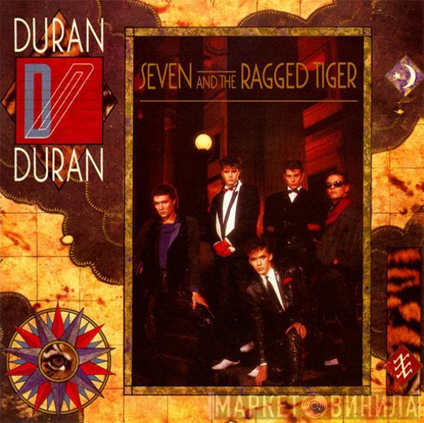  Duran Duran  - Seven And The Ragged Tiger