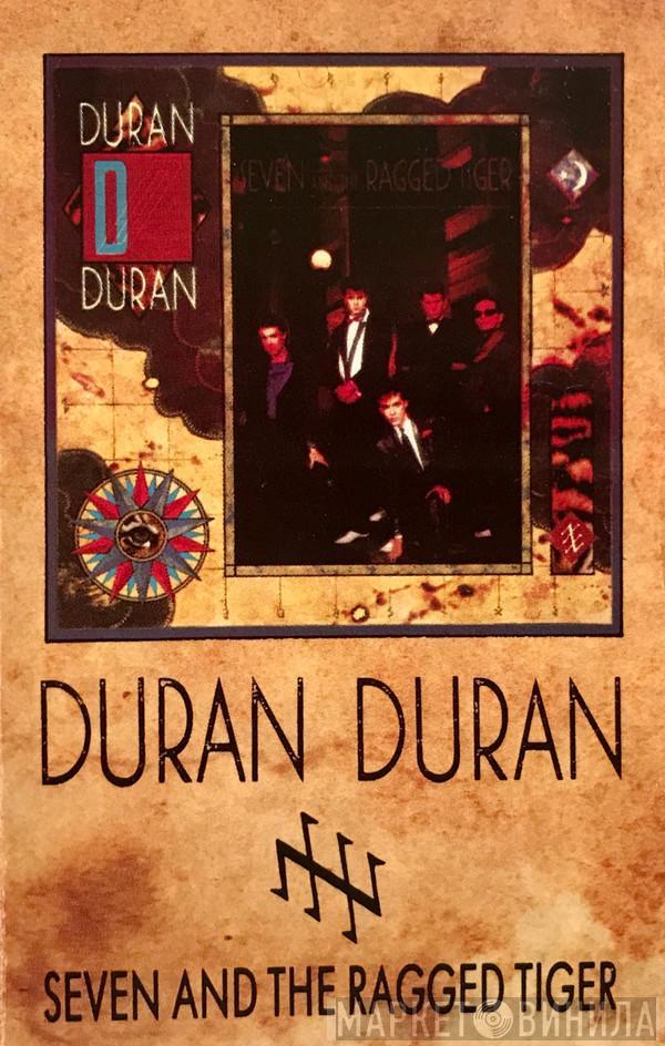  Duran Duran  - Seven And The Ragged Tiger