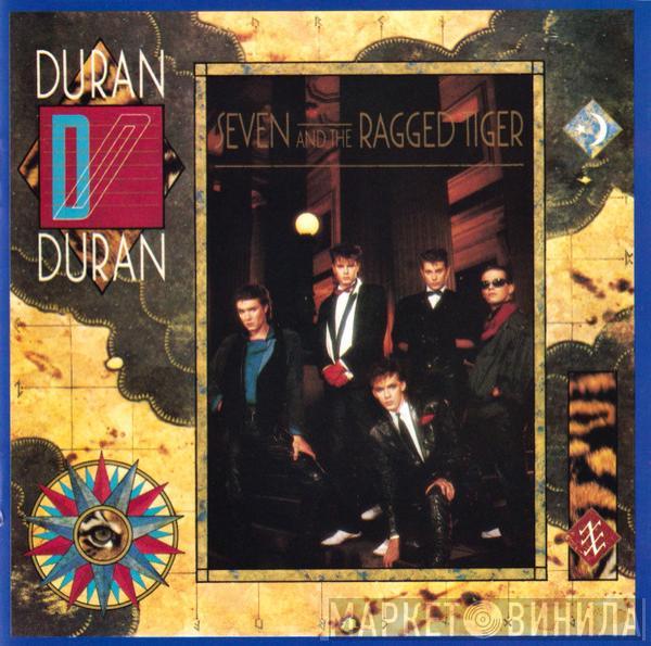  Duran Duran  - Seven And The Ragged Tiger