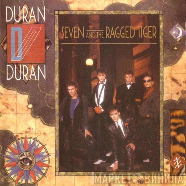  Duran Duran  - Seven And The Ragged Tiger