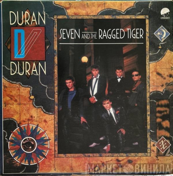  Duran Duran  - Seven And The Ragged Tiger