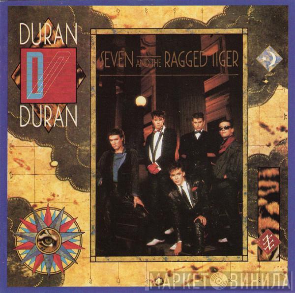  Duran Duran  - Seven And The Ragged Tiger