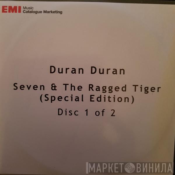  Duran Duran  - Seven And The Ragged Tiger