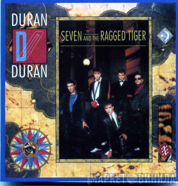  Duran Duran  - Seven And The Ragged Tiger