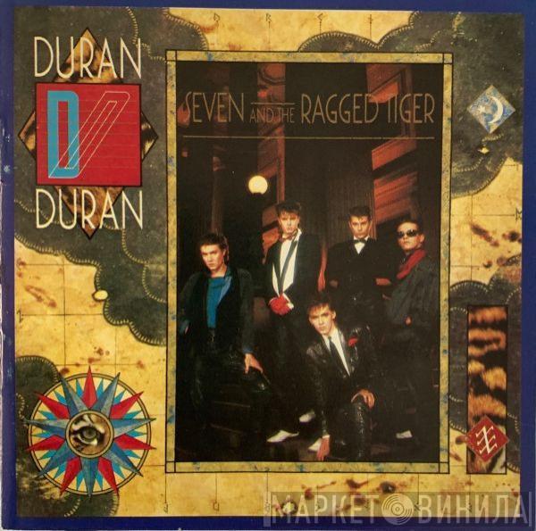  Duran Duran  - Seven And The Ragged Tiger