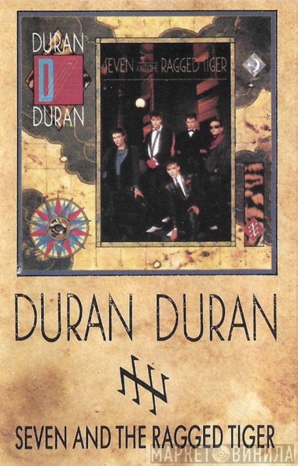  Duran Duran  - Seven And The Ragged Tiger