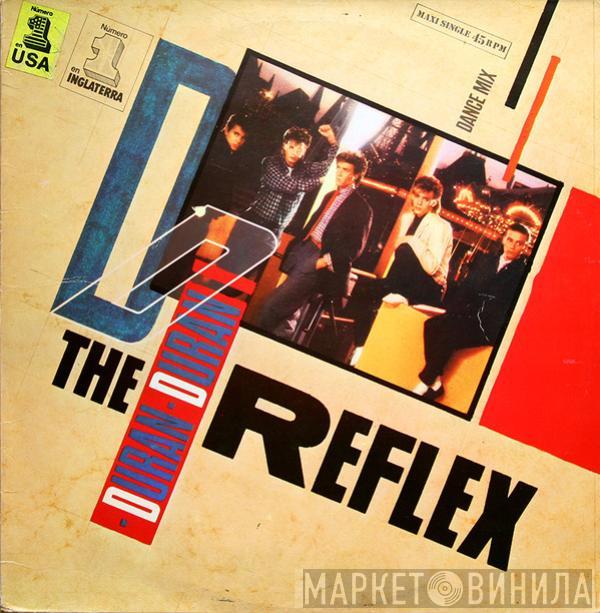  Duran Duran  - The Reflex (Dance Mix)