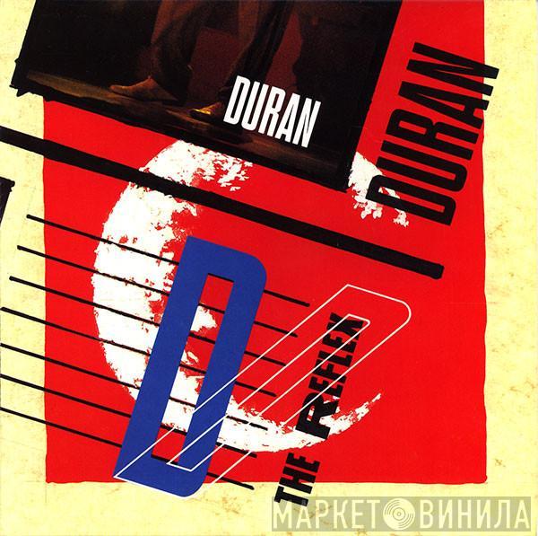 Duran Duran - The Reflex