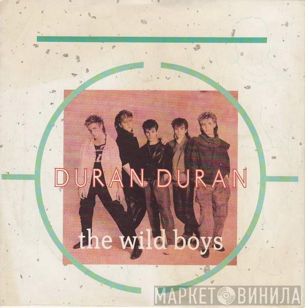 Duran Duran - The Wild Boys