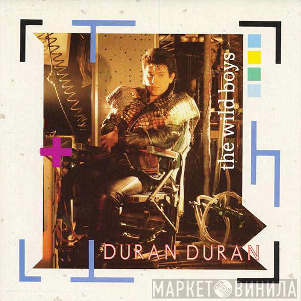 Duran Duran - The Wild Boys