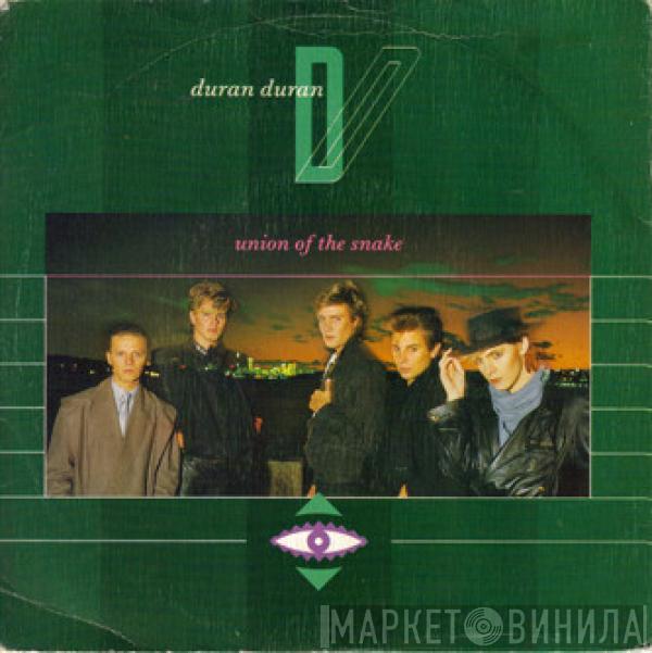 Duran Duran - Union Of The Snake