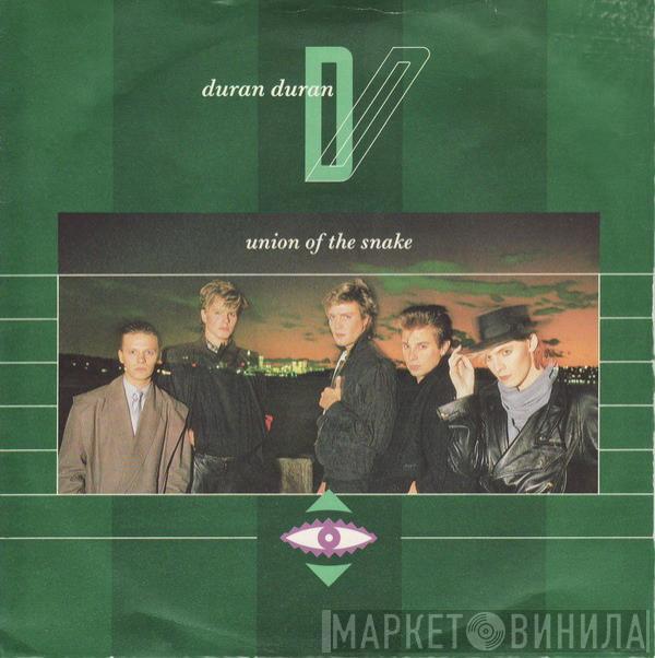 Duran Duran - Union Of The Snake