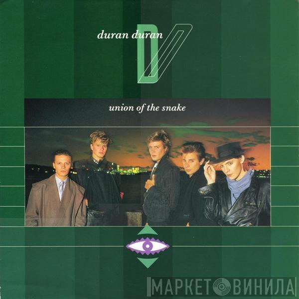 Duran Duran - Union Of The Snake