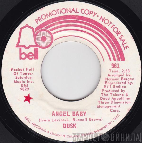  Dusk   - Angel Baby / If We Just Leave Today