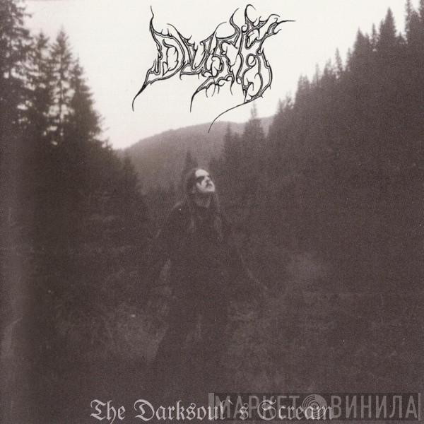 Dusk  - The Darksoul's Scream