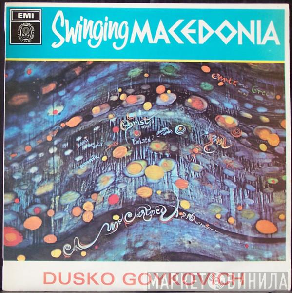  Dusko Goykovich  - Swinging Macedonia