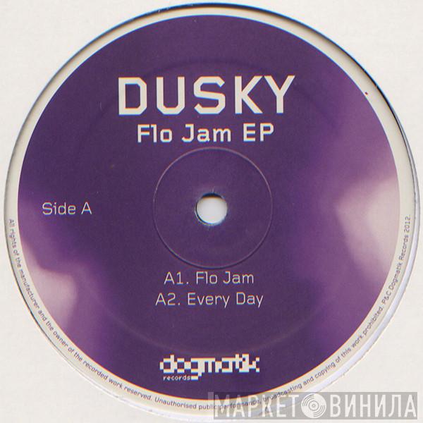 Dusky - Flo Jam EP