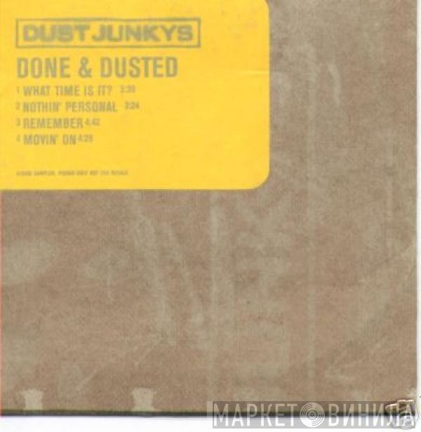 Dust Junkys - Done And Dusted Album Sampler