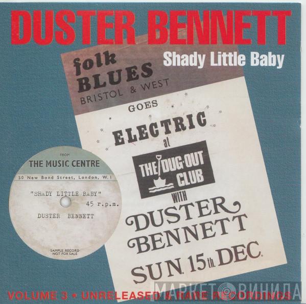 Duster Bennett - Shady Little Baby - Volume 3 Unreleased & Rare Recordings 1965 -1974