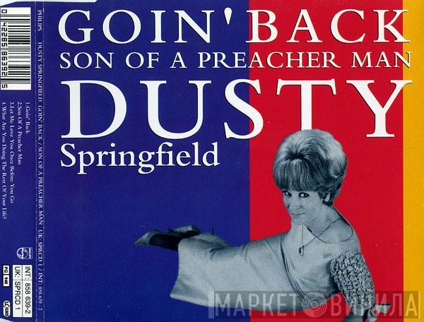  Dusty Springfield  - Goin' Back / Son Of A Preacher Man