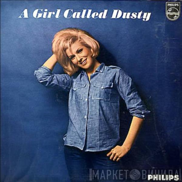  Dusty Springfield  - A Girl Called Dusty