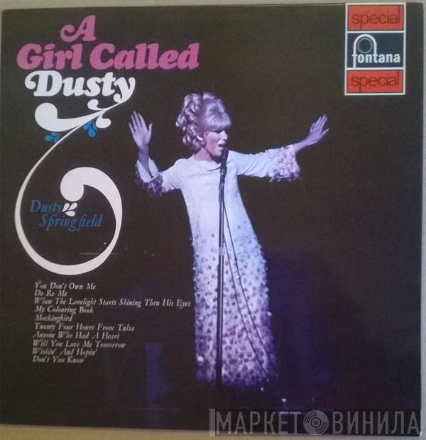 Dusty Springfield - A Girl Called Dusty