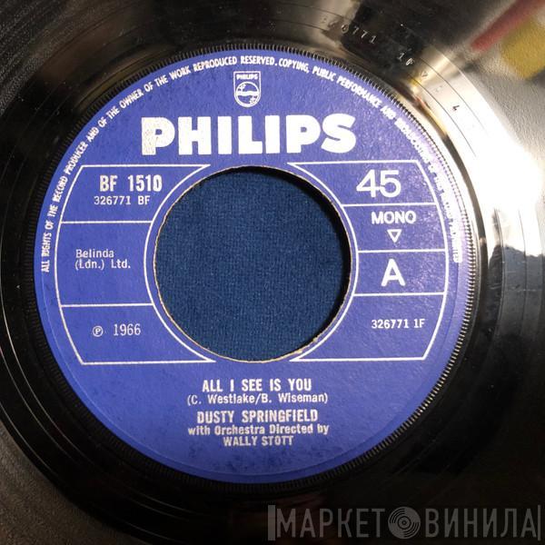 Dusty Springfield  - All I See Is You