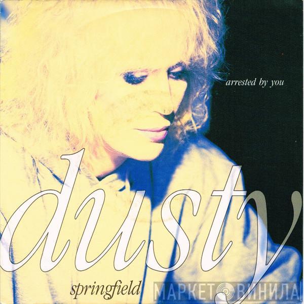 Dusty Springfield - Arrested By You