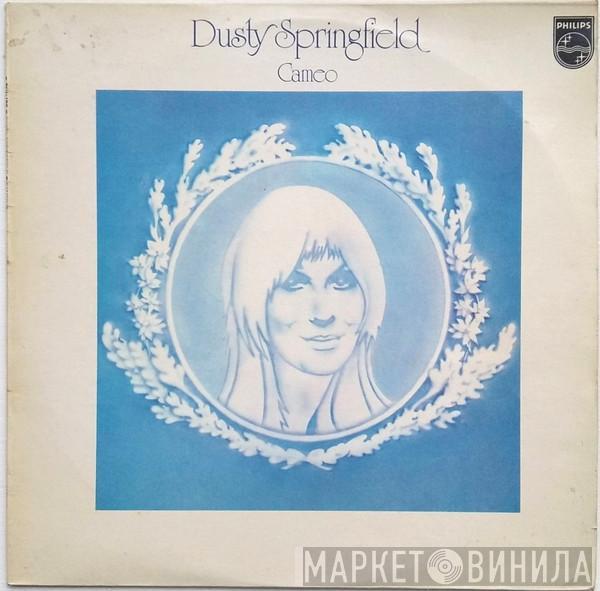  Dusty Springfield  - Cameo