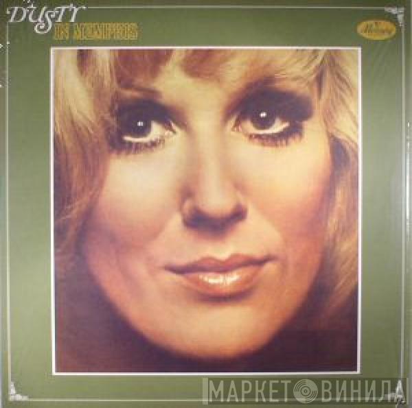 Dusty Springfield - Dusty In Memphis