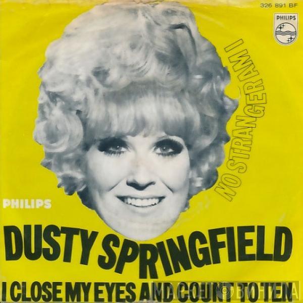 Dusty Springfield - I Close My Eyes And Count To Ten