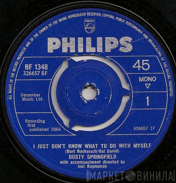 Dusty Springfield - I Just Don't Know What To Do With Myself
